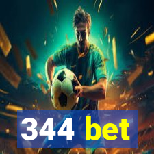 344 bet